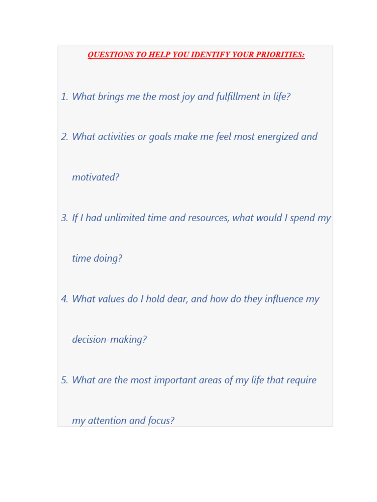 Questions To Help You Identify Your Priorities | PDF | Self-Improvement