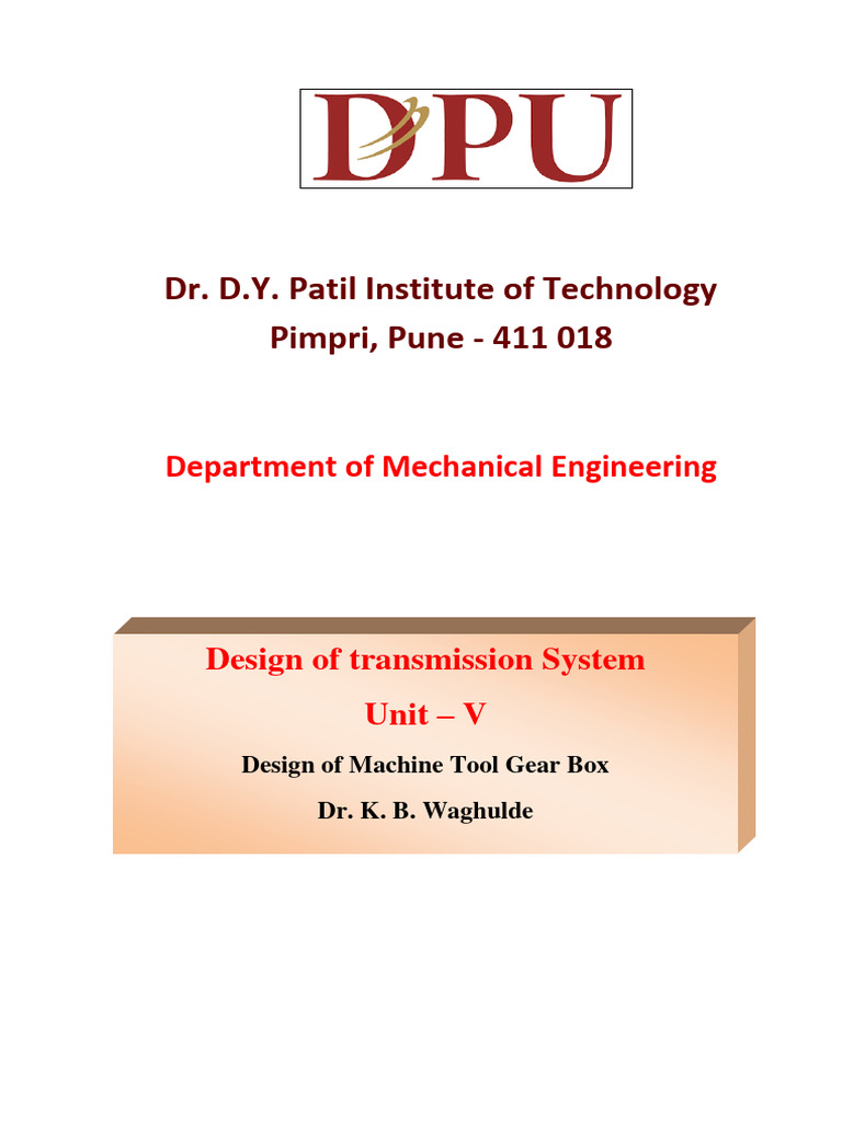 Unit V DTS Design of Machine Tool Gear Box Download Free PDF