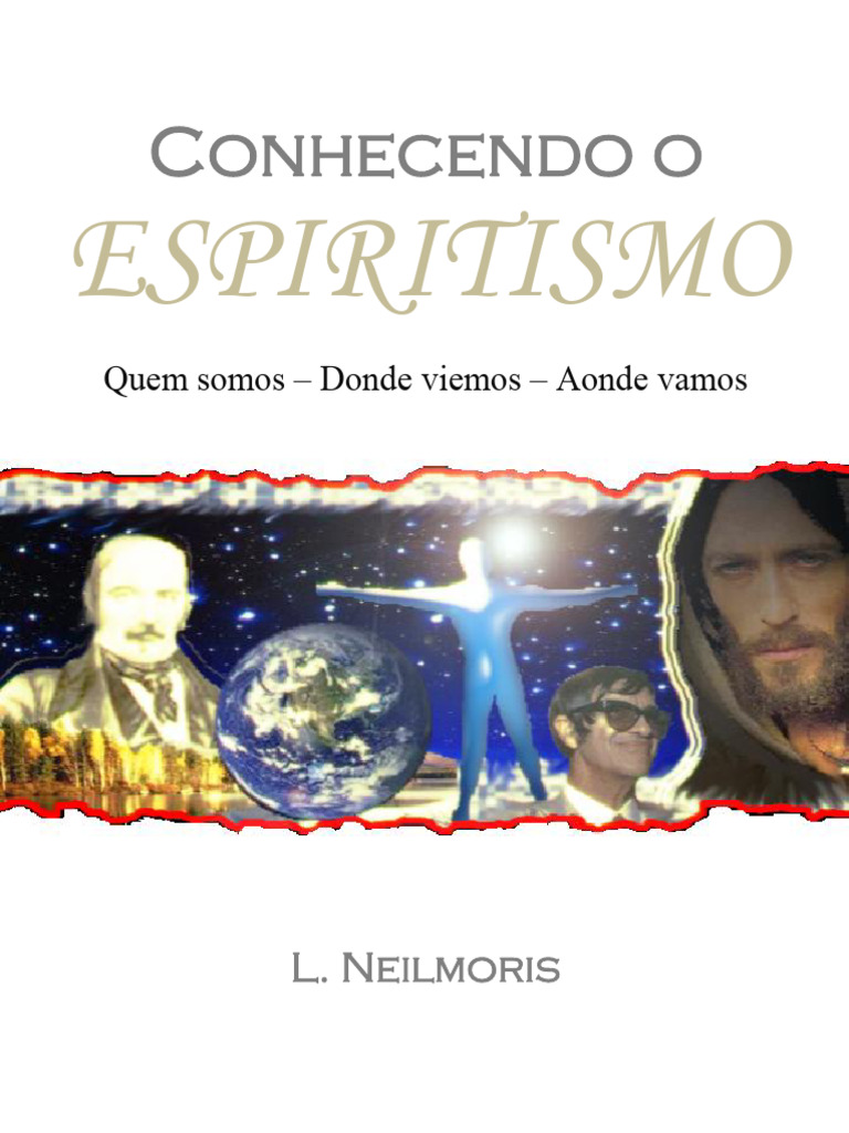 Conhecendo o Espiritismo(Louis Neilmoris) | PDF | Espiritismo | Deus