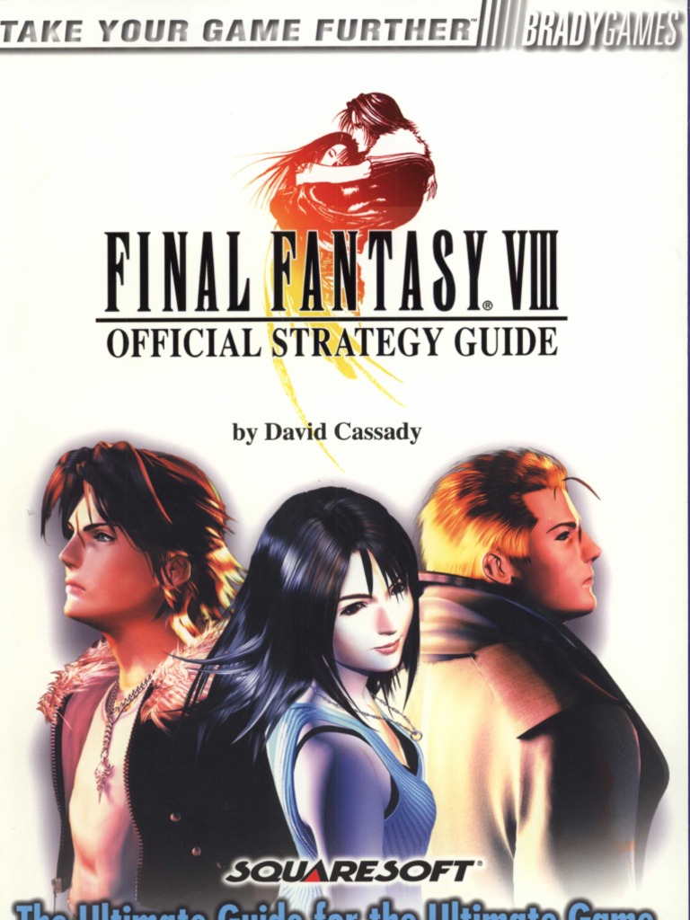 Final Fantasy VIII - Official Strategy Guide - Brady Games | PDF