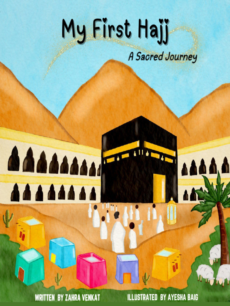 My First Hajj A Sacred Journey Pdf Hajj Abrahamic Religions