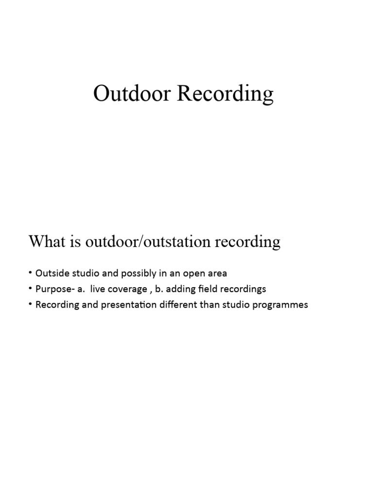 Outdoor Recording Techniques and Tips | PDF | Sound | Equalization (Audio)