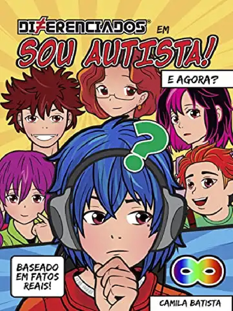 Sou Autista! E Agora? - Superações e Inclusão | PDF