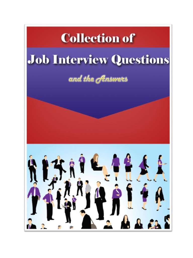Collection of job interview questions and the answers 1 download