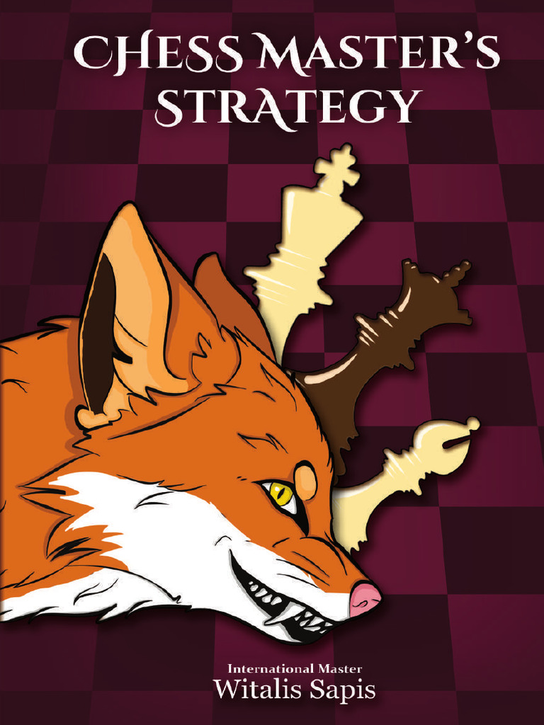 Chess Strategy Guide by Witalis Sapis | PDF | Chess | Chess Theory