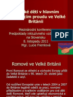 Romské Děti V Hlavním Vzdělávacím Proudu Ve Velké Británii