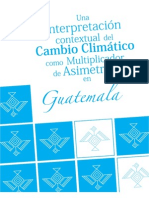El cambio climático en Guatemala, como multiplicador de asimetrías