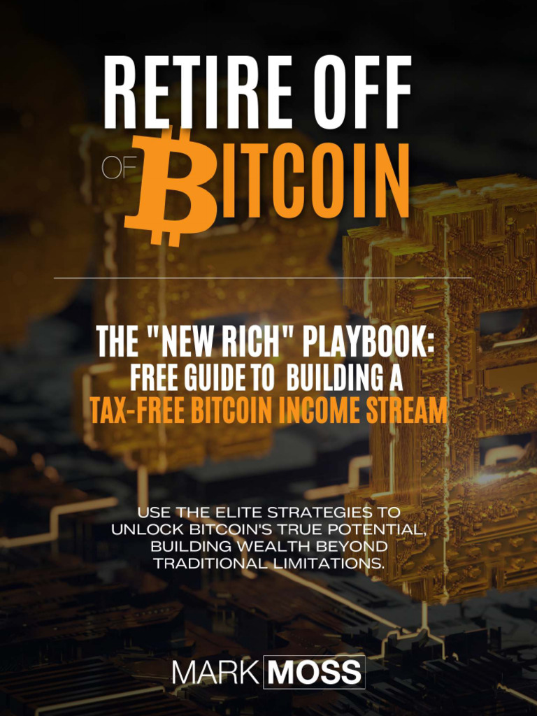 Retire Off of Bitcoin Tax Free Wealth - 662abb3f | PDF | Venture Capital |  Corporate Finance