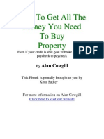 How To Get All The Money You Need To Buy Property