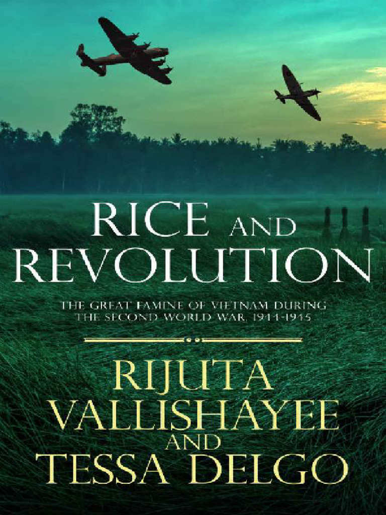 Rijuta Vallishayee - Tessa Delgo - Rice and Revolution - The Great ...