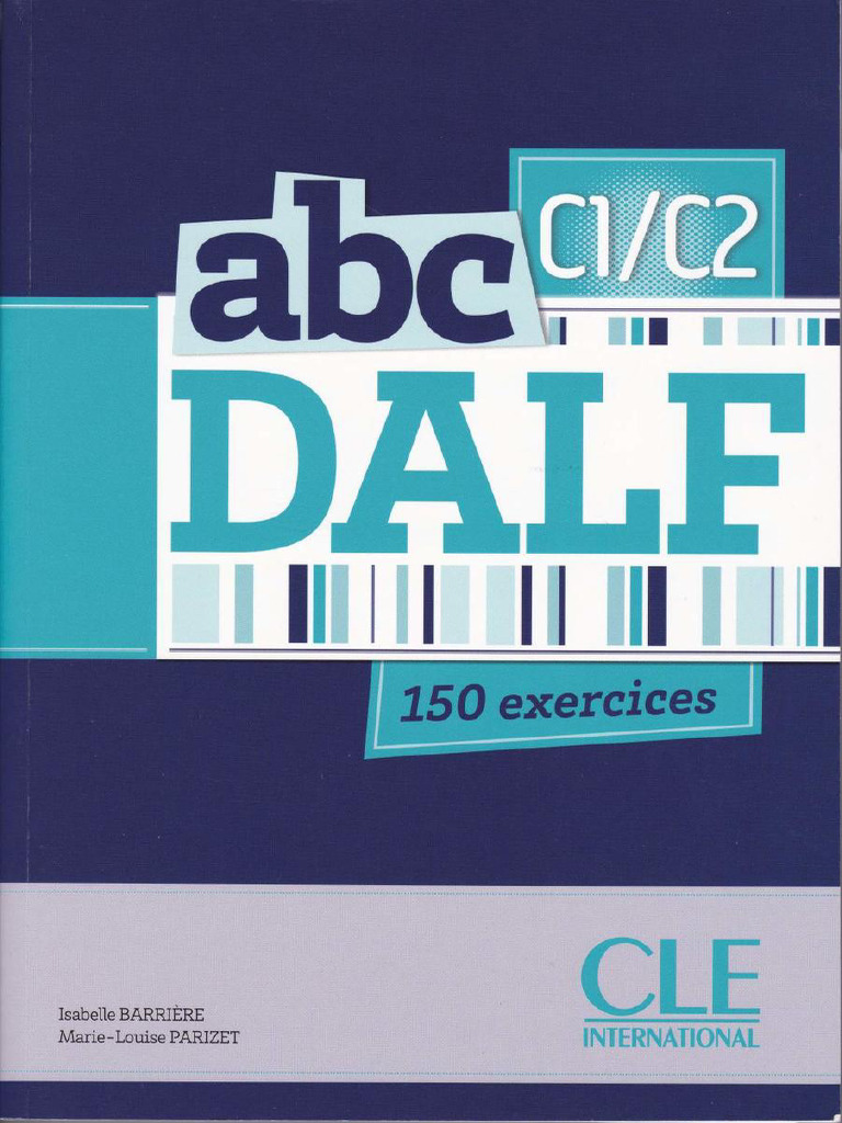 語学・辞書・学習参考書 ABC DALF C1/C2 150 exercices ABC Dalf c1 c2 150 Exercices 4 PDF Free | PDF