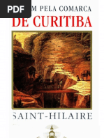 Auguste de Saint-Hilaire - Viagem Pela Comarca de Curitiba