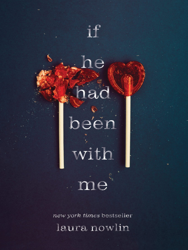 If He Had Been With Me: A Novel | PDF