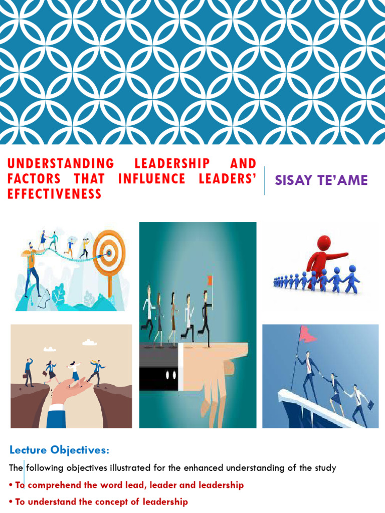 Understanding Leadership and Factors That Influence Leaders' | PDF ...