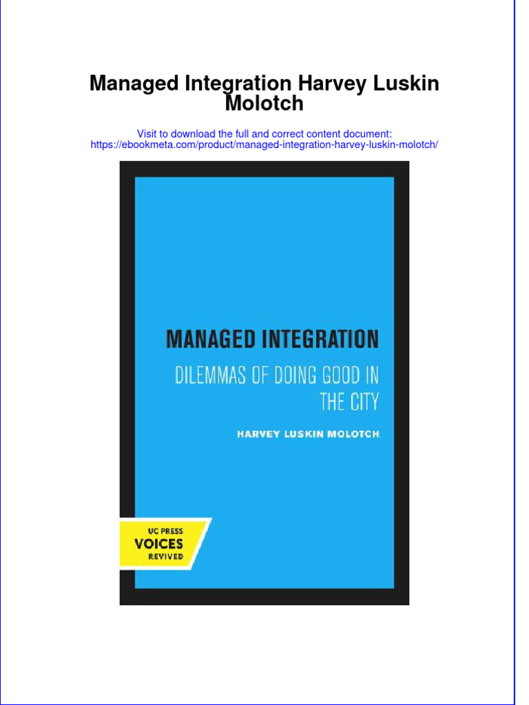 Get Managed Integration Harvey Luskin Molotch PDF Full Chapter PDF