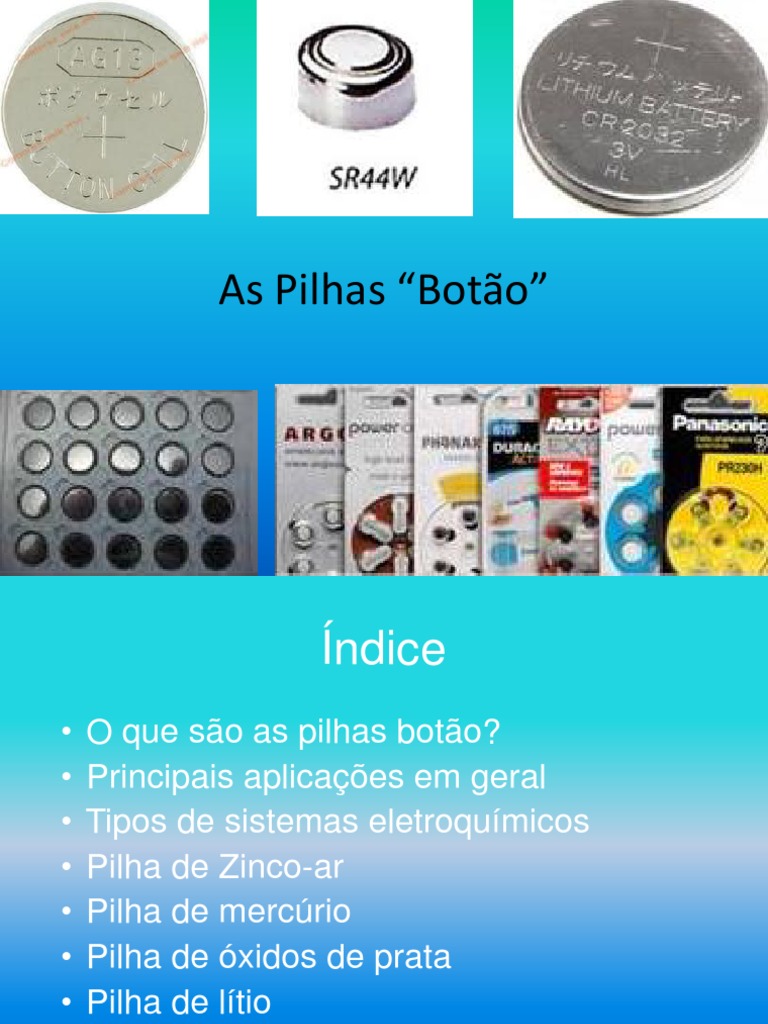 Tipos e Aplicações das Pilhas Botão | PDF | Zinco | Mercúrio (elemento)