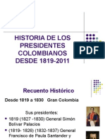 Historia de Los Presidentes Colombianos Desde 1819-2011