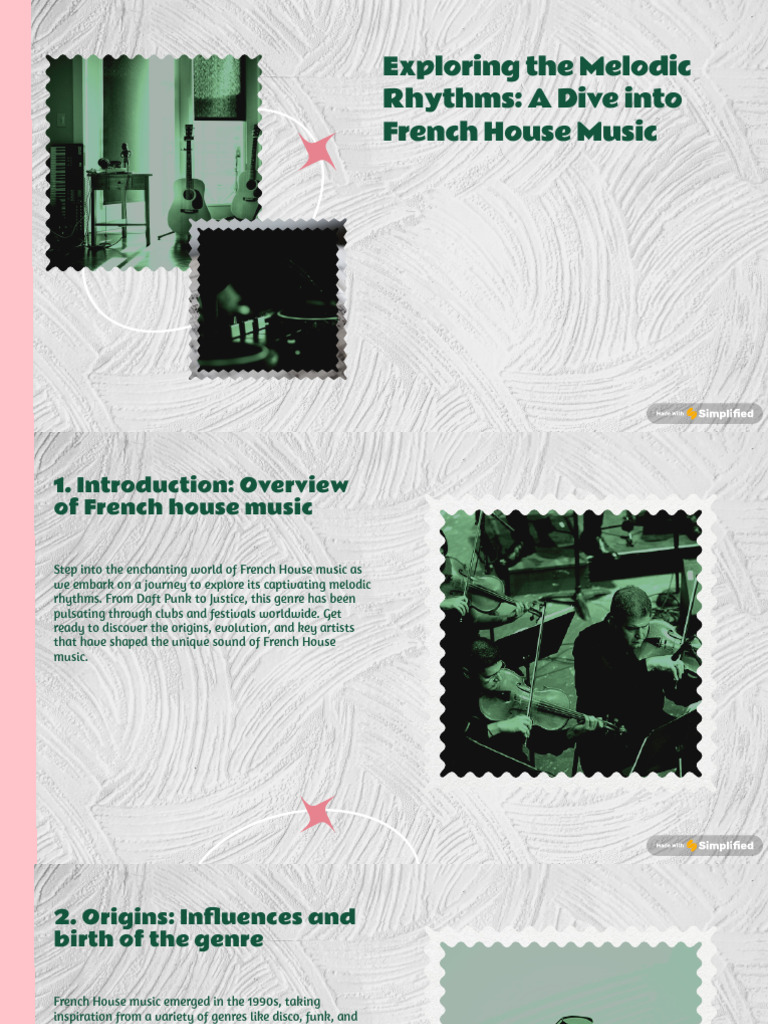 Exploring The Melodic Rhythms A Dive Into French House Music | PDF ...