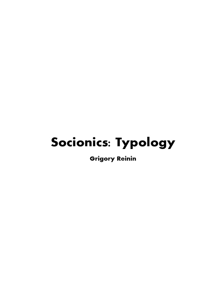 Socionics Typology - Grigory Reinin | PDF | Personality Type | Psychology