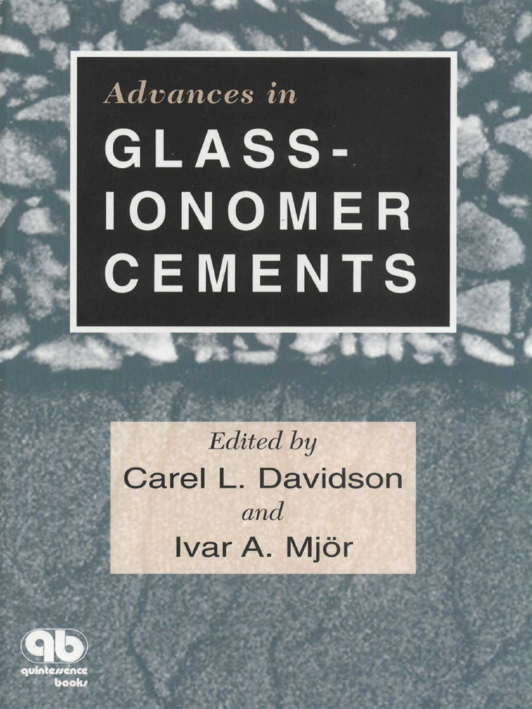 Advances in Glass Ionomer Cements | PDF