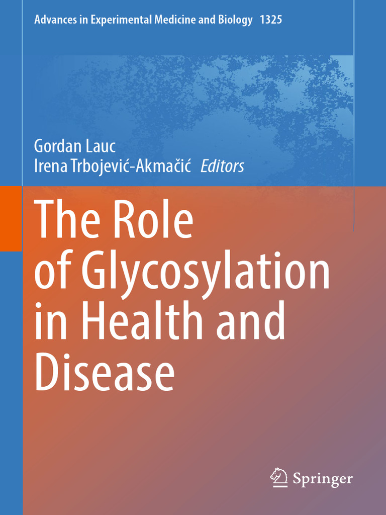 The Role of Glycosylation in Health | PDF | Cell Biology | Biology