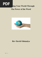 CHANGING YOUR WORLD THROUGH THE POWER OF THE SPOKEN WORD