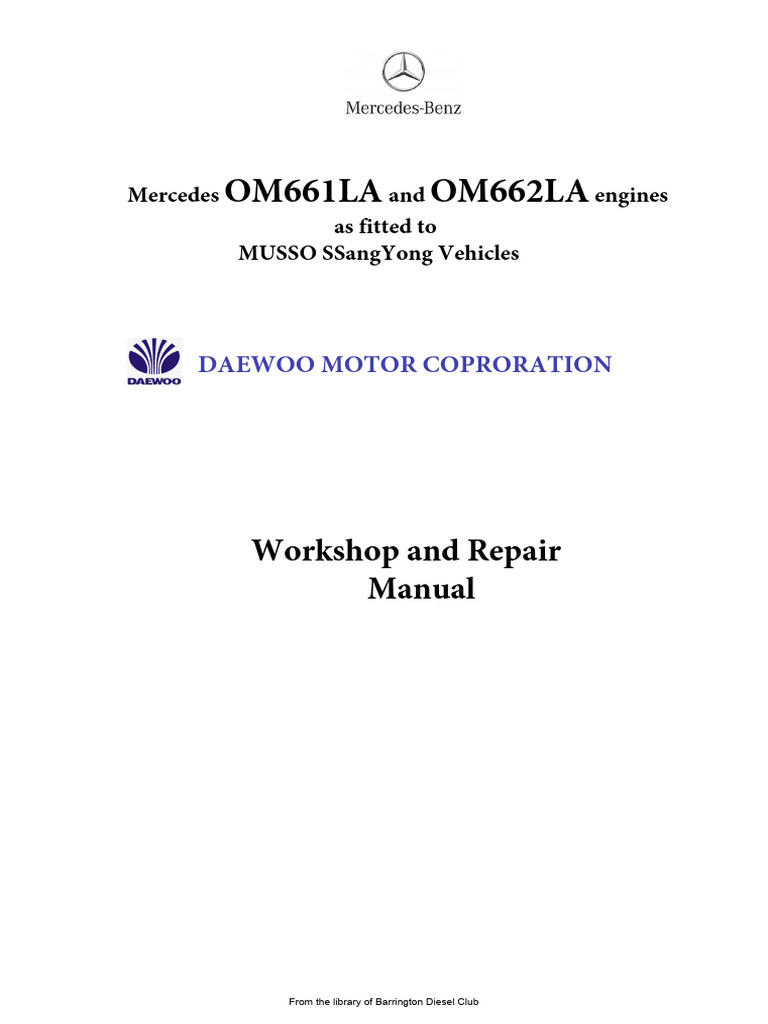 Mercedes OM661LA & OM662LA Engine Manual | PDF | Diesel Engine | Engines