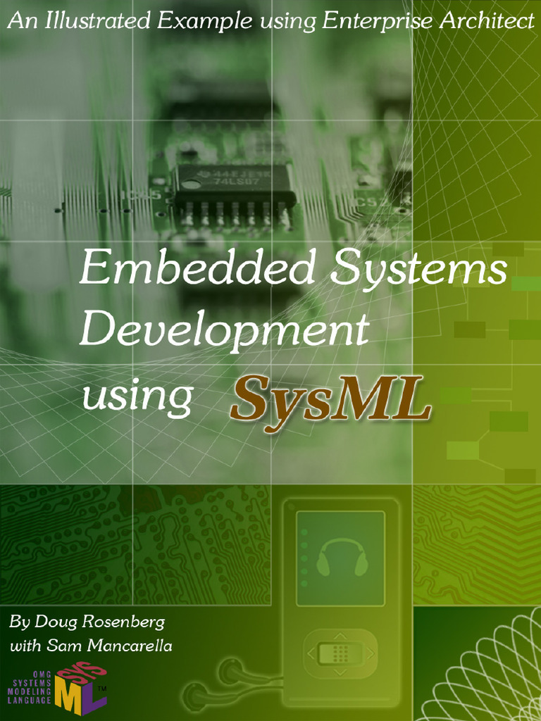 Embedded system development using SysML (Doug Rosenberg, Sam Mancarella ...