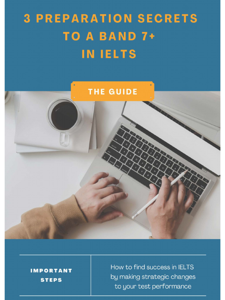 Guide 3 Preparation Secrets To Ielts Band 7 Pdf International