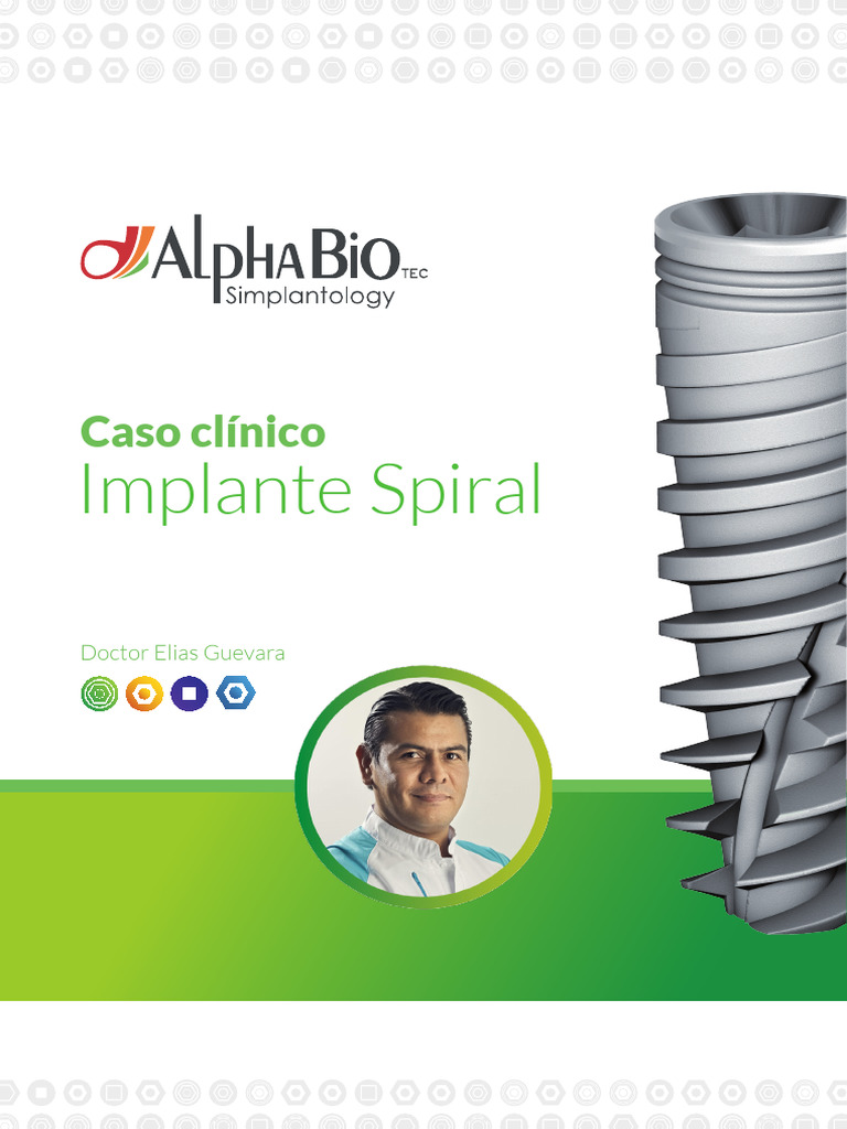 ALPHABIO Caso Clínico Implante Spiral 2023 | PDF | Cirugía | Medicina ...