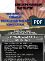 MTE 3102 (KURIKULUM PENDIDIKAN MATEMATIK) -Matematik Sebagai Peralatan Dalam Kehidupan