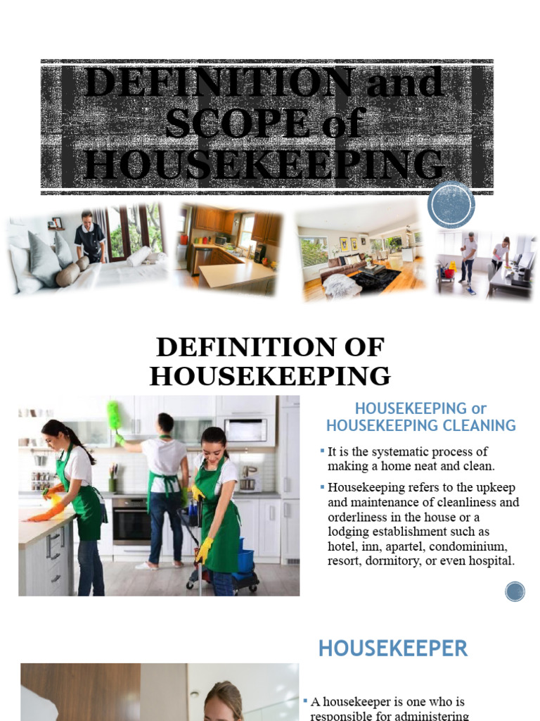 Definition and Scope of Housekeeping | PDF | Housekeeping | Vacuum Cleaner