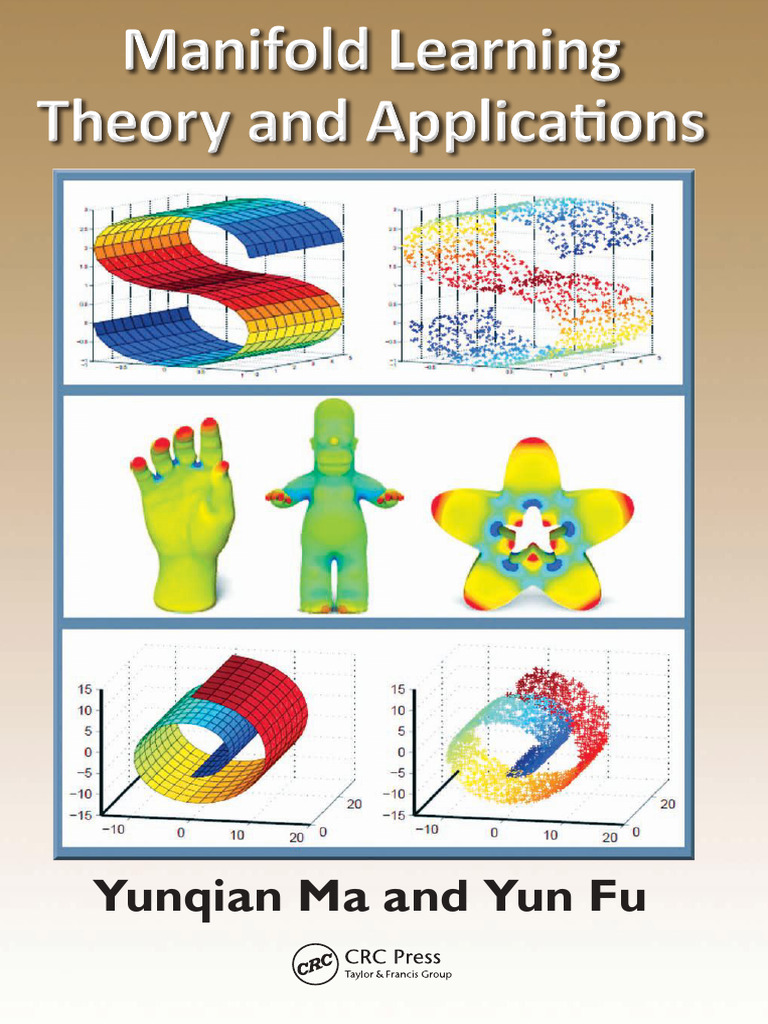 Manifold learning theory and applications 9781439871102 compress pdf