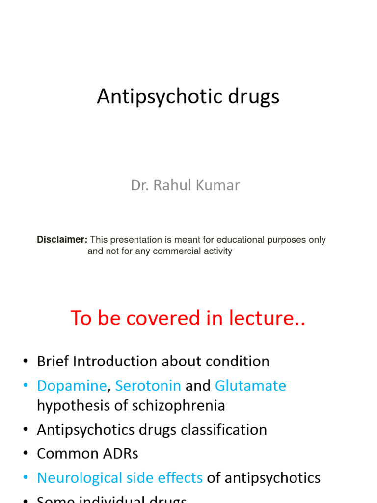 Antipsychotics Overview by Dr. Rahul Kumar | PDF | Schizophrenia ...