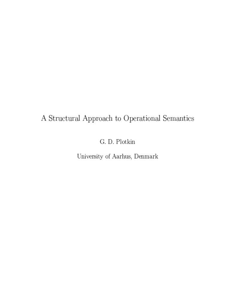 Plotkin's A Structural Approach To Operational Semantics (PDFDrive) | PDF