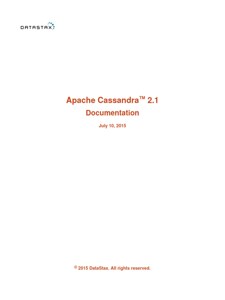 Cassandra 2.1 Used by DataStax Enterprise 4.7 | PDF | Computer Cluster ...