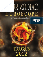 Your Zodiac Horoscope by GanehsaSpeaks - Com - Taurus 2012