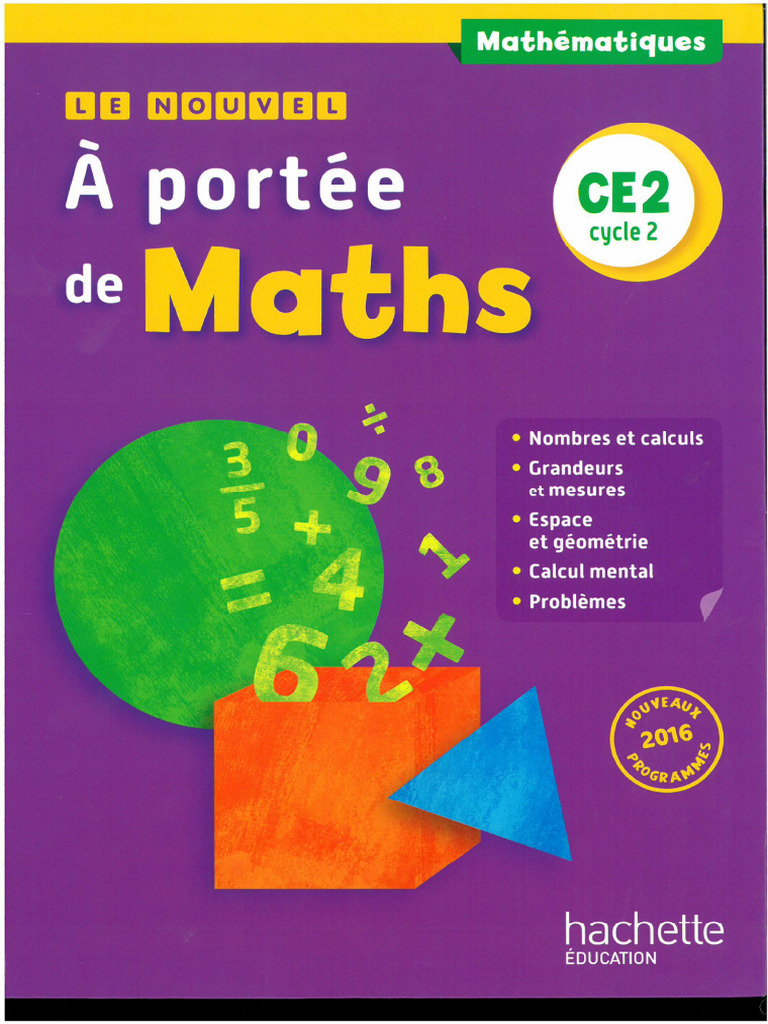 HACHETTE - Le Nouvel A Portée de Maths CE2 - 2017 | PDF