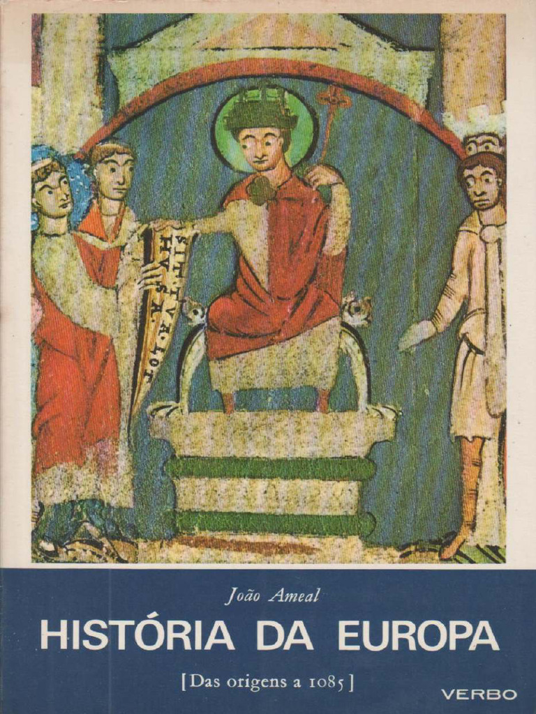 História Da Europa (Vol. I) - Das Primeiras Civilizações Do ...