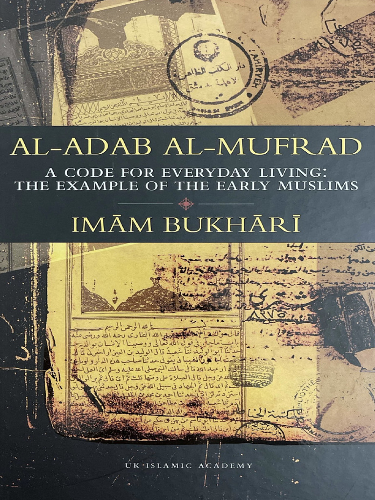 Al Adab Al Mufrad Imam Al Bukhari | PDF
