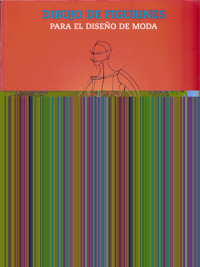 Dibujo De Figurines Para El Diseno De Moda Pdf
