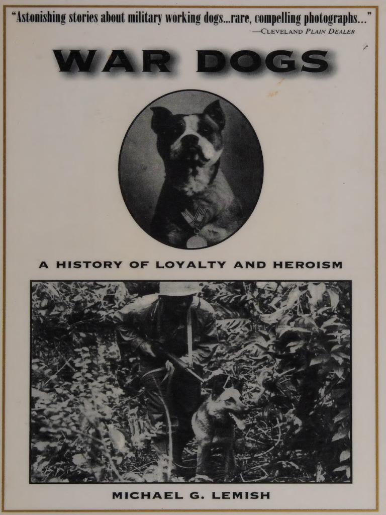 【DAN BULL】Top Dog NO LOVE LOST War Dogs - A History of Loyalty and Heroism - Lemish