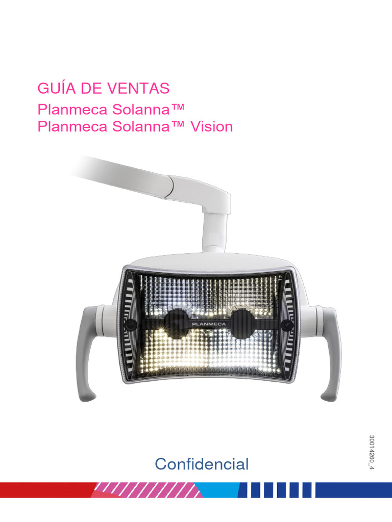 Guía de Ventas Planmeca Solanna™ Planmeca Solanna™ Vision: Confidencial ...