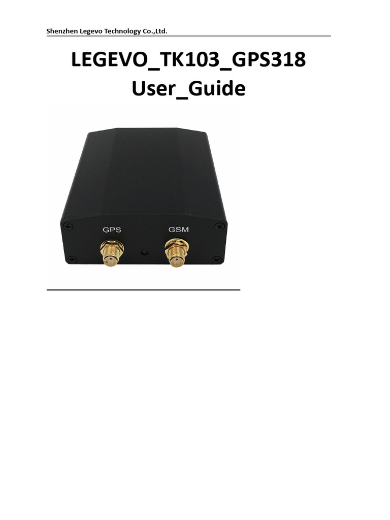 LEGEVO TK103 GPS Tracker User Guide | PDF | General Packet Radio ...