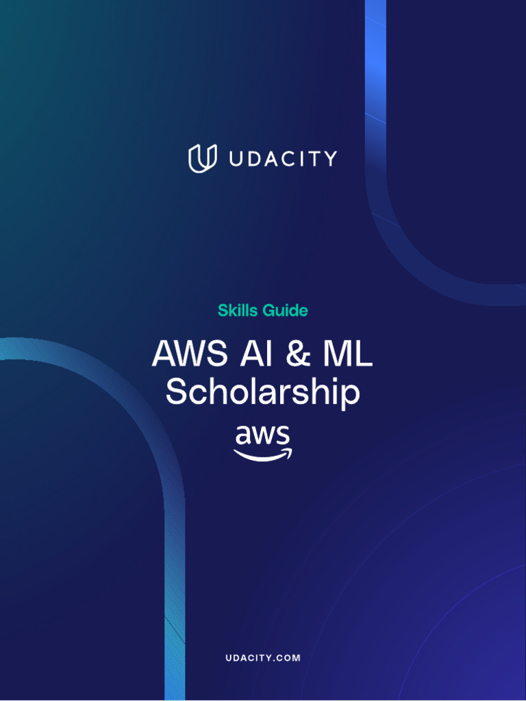 AWS+AI+and+ML+Scholarship+Skills+Guide+2024 | Download Free PDF ...