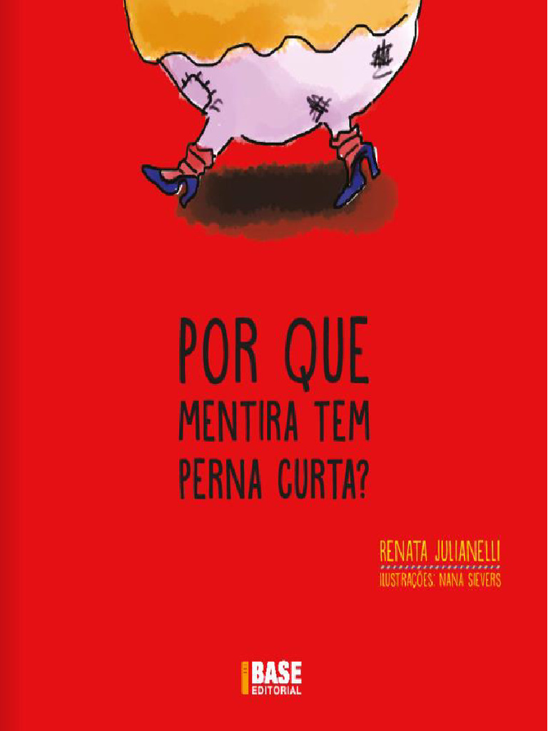 Por Que Mentira Tem Perna Curta | PDF