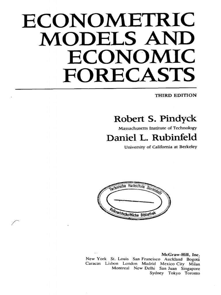 Econometric Models and Economic Forecasts: Robert S. Pindyck