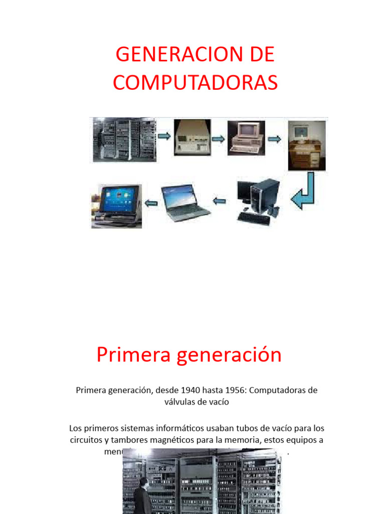 Primera generación de computadoras (1940-1956) | PDF | Almacenamiento ...
