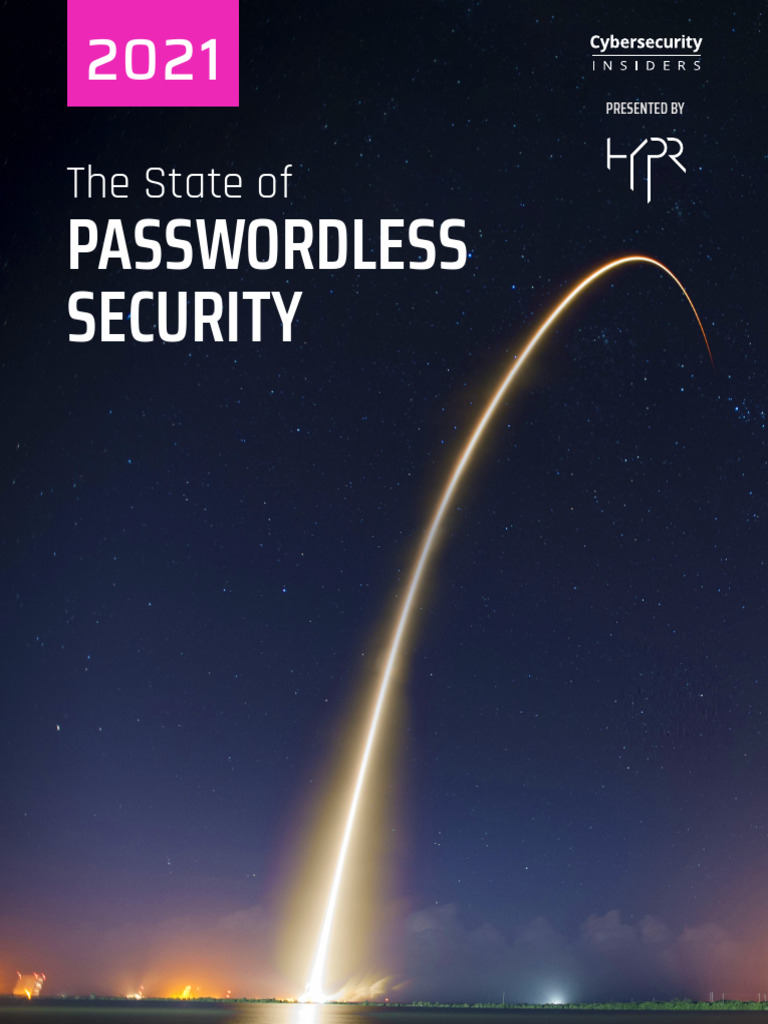 2021 Passwordless Security Insights | PDF | Security | Computer Security