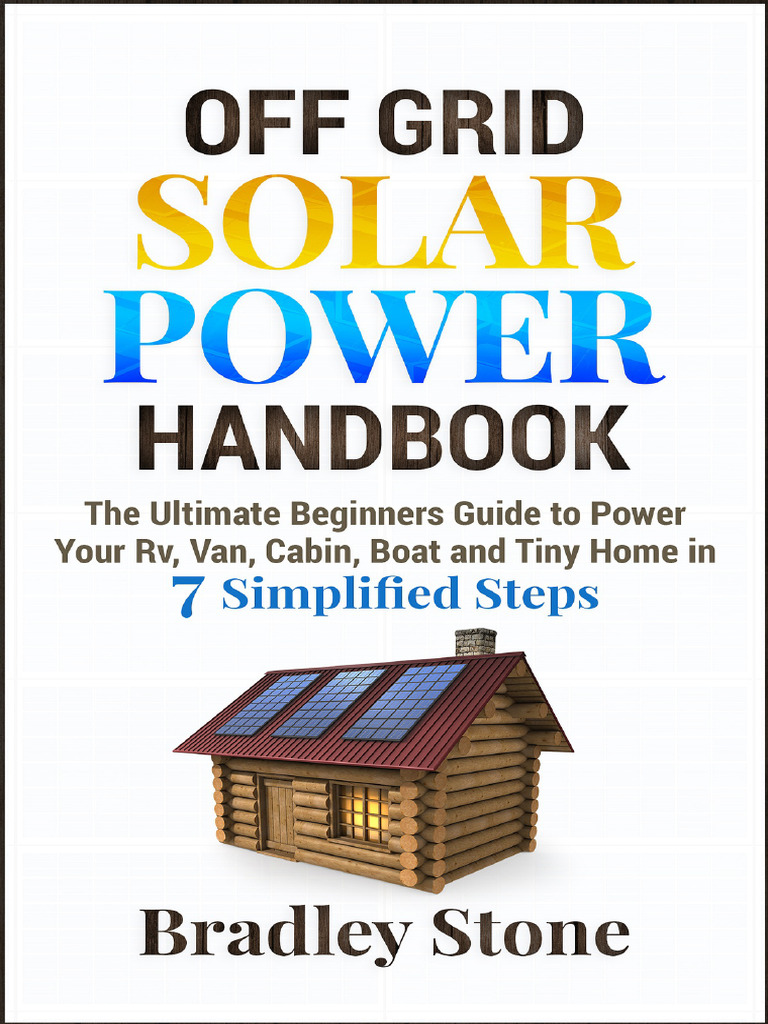 Off-Grid Solar Power Guide for Homes | PDF | Solar Power | Photovoltaic ...